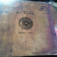 DC Talk ‎– Jesus Freak оригинален диск, снимка 1 - CD дискове - 35369233