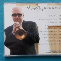Greg Adams – 2004 - Firefly(Jazz), снимка 6 - CD дискове - 42880830