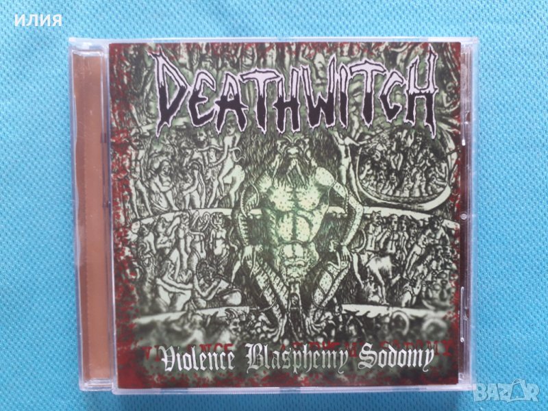 Deathwitch – 2004 - Violence Blasphemy Sodomy(Soyuz Music – WICK 16CD)(Thrash,Black Metal), снимка 1