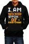 Мъжки Суитчър/Суитшърт I am The Wicked Witch Of Everything 3,Halloween,Хелоуин,Празник,Забавление,