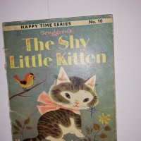 The shy little kitten, снимка 1 - Други - 31548068