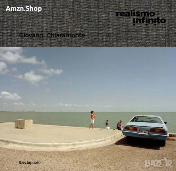 Фотоалбум книга Безкраен реализъм Giovanni Chiaramonte фотография Realismo infinito, снимка 1