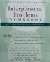 The Interpersonal Problems Workbook: ACT to End Painful Relationship Patterns, снимка 1 - Други - 42833204