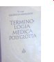 Terminologia medica polyglotta / Медицинска терминология на шест езика
