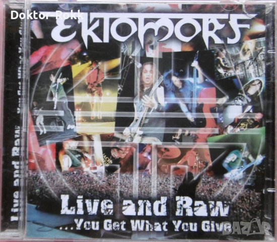 Ektomorf – Live And Raw ...You Get What You Give (2006, DVD+CD)