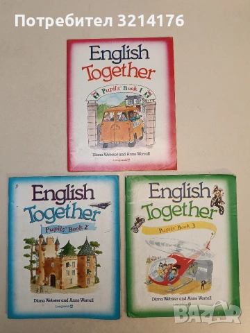 English Together. Pupil's Book 1-3 - Diana Webster, Anne Worrall (1992-9)