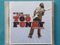 Hiram Bullock – 2005 - Too Funky 2 Ignore(Jazz-Funk)