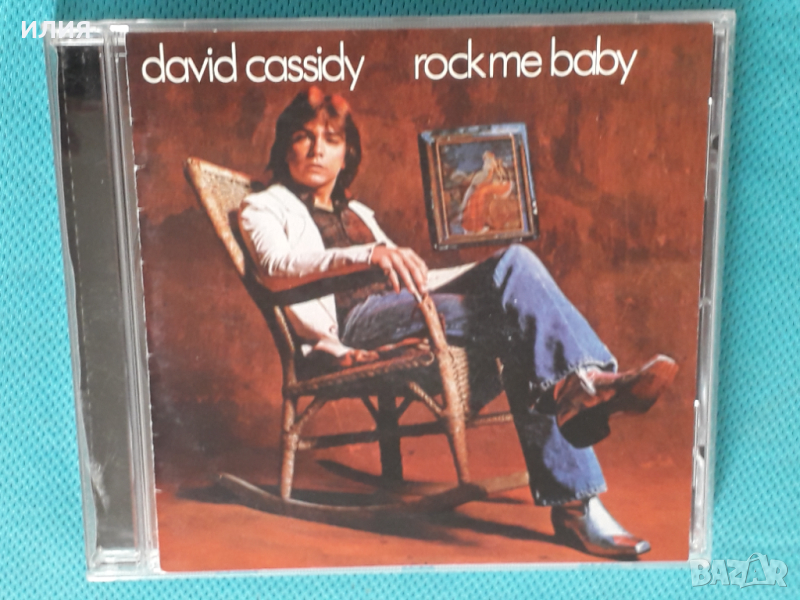 David Cassidy(feat.Larry Carlton)-1972- Rock Me Baby(Pop,Vocal), снимка 1