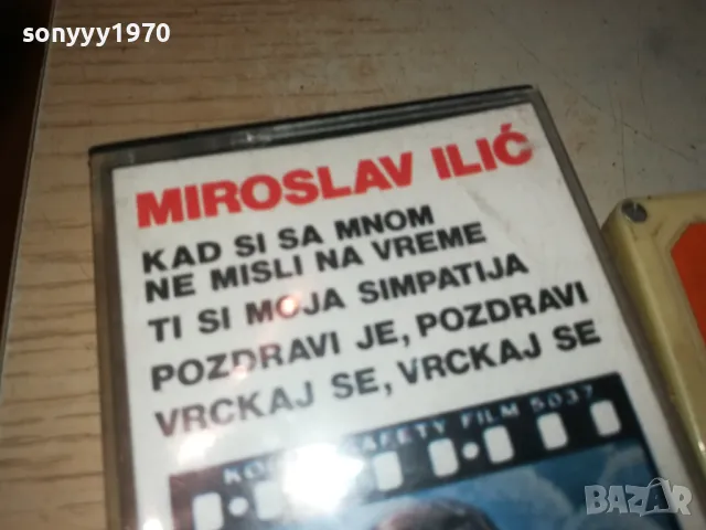 MIROSLAV ILIC-YU ORIGINAL TAPE 1205251911, снимка 5 - Аудио касети - 50258264