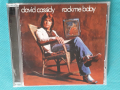David Cassidy(feat.Larry Carlton)-1972- Rock Me Baby(Pop,Vocal), снимка 1 - CD дискове - 44611235