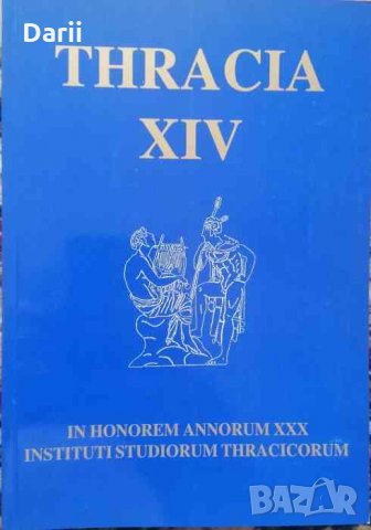 Thracia XIV: In honorem annorum XXX institutistudiorum thracicorum