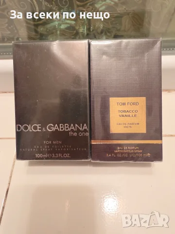 Мъжки парфюми DOLCE & GABANA ten one TOM FORD TОВАCCO VANILLE