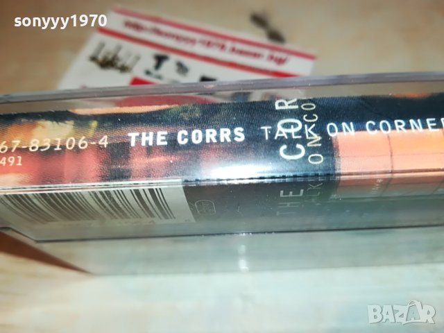 THE CORRS/TALK ON CORNERS 2008222014, снимка 7 - Аудио касети - 37752303