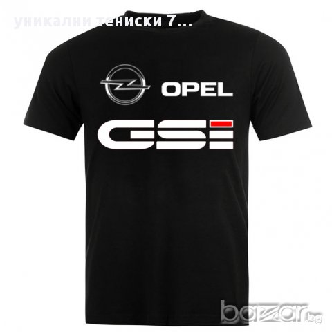 Тениска Opel GSI / Опел ГСИ в Тениски в гр. Стара Загора - ID31977051 —  Bazar.bg