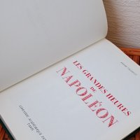 Луксозно издание за Наполеон на френски език - Les grandes heures de Napoleon, снимка 9 - Други - 42470805