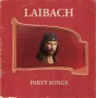 Laibach - Party Songs, снимка 2