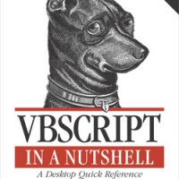 VBScript in a Nutshell, 2nd Edition O'Reilly Media, снимка 1 - Специализирана литература - 39380485