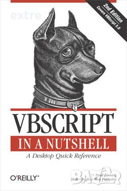 VBScript in a Nutshell, 2nd Edition O'Reilly Media, снимка 1