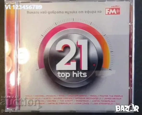 СД -21 TOP HITS-Radio FM+, снимка 1