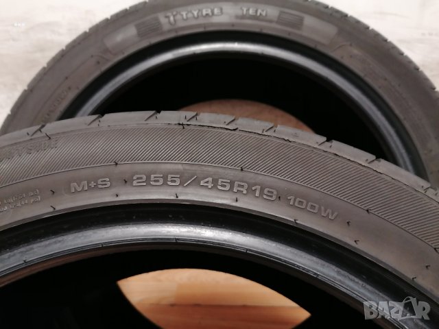 2 бр. 255/45/19 Tyre Ten / летни гуми, снимка 5 - Гуми и джанти - 40070032
