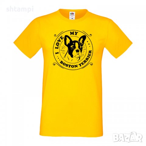 Мъжка тениска I Love My Boston Terrier  Dog,Куче, животно,подарък,изненада, снимка 8 - Тениски - 36932888