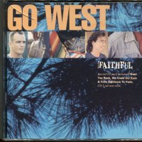 Go West-Feithful, снимка 1 - CD дискове - 37308549