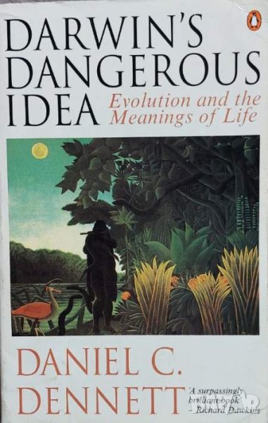 Darwin's Dangerous Idea: Evolution and the Meanings of Life (Daniel C. Dennett), снимка 1