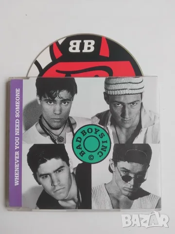 Bad Boys Inc – Whenever You Need Someone - оригинален диск музика