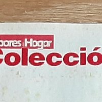 Испанско списаниеLABORES HOGAR  COLECCION за шев,бродерия,плетиво,с 5броя приложения , снимка 1 - Списания и комикси - 42443741
