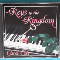 Carol Cole – 1991 - Keys To The Kingdom(New Age), снимка 1 - CD дискове - 44766021