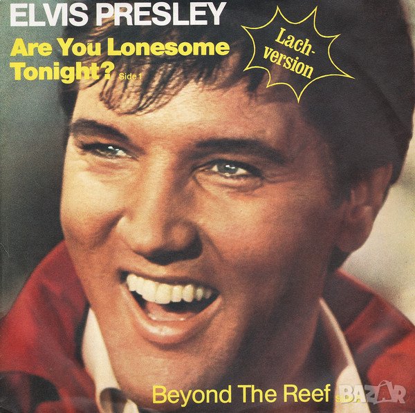 Грамофонни плочи Elvis Presley – Are You Lonesome Tonight? 7" сингъл, снимка 1