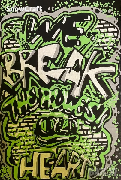 Graffiti WE BREAK THE RULES COLD HEART, снимка 1