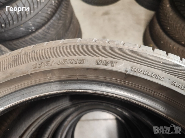 2бр.летни гуми 225/45/18 Bridgestone, снимка 3 - Гуми и джанти - 52468790