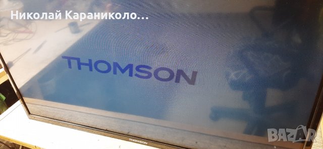 Продавам Power,Main board-40-MS35DT-MAD2HG,Лед ленти TOT_32D2900_2X6_3030_651P,тв.THOMSON 32HC3206