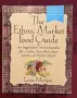 The Ethnic Market Food Guide. An Ingredient Encyclopedia for Cooks, Travelers, and Lovers of Exotic , снимка 1