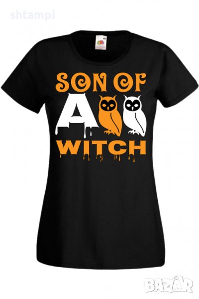 Дамска тениска Son Of A Witch 1,Halloween,Хелоуин,Празник,Забавление,Изненада,Обичаи,, снимка 1