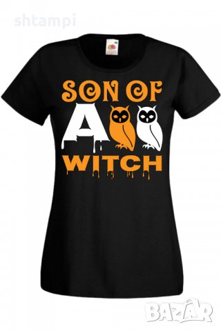 Дамска тениска Son Of A Witch 1,Halloween,Хелоуин,Празник,Забавление,Изненада,Обичаи,, снимка 1 - Тениски - 38138197