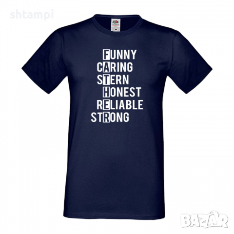 Мъжка тениска Funny Caring Stern Honest Reliable Strong Баща, Дядо,Празник,Татко,Изненада,Повод,, снимка 2 - Тениски - 36504337
