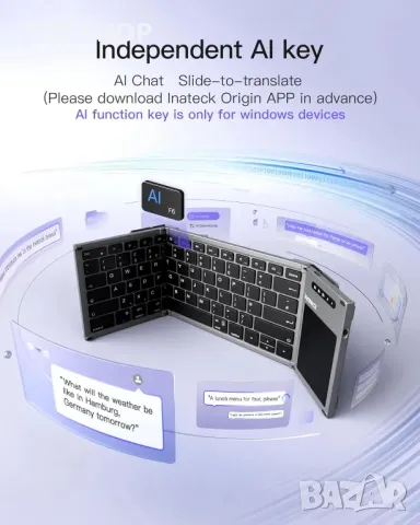 Сгъваема Bluetooth клавиатура Inateck, AI Wireless с тъчпад, 3 Bluetooth канала, iOS Android Windows, снимка 5 - Клавиатури и мишки - 49636793