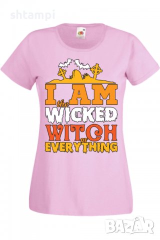 Дамска тениска I'm The Wicked Witch Of Everything 1,Halloween,Хелоуин,Празник,Забавление,Изненада,, снимка 10 - Тениски - 38137968