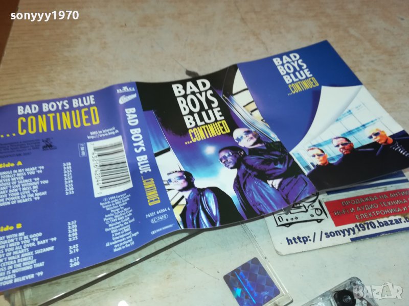 Bad Boys Blue ‎– Continued лицензна касета-ORIGINAL TAPE 0702241133	, снимка 1