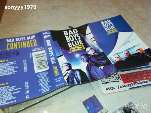 Bad Boys Blue ‎– Continued лицензна касета-ORIGINAL TAPE 0702241133	