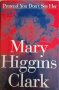 Pretend You Don't See Her -Mary Higgins Clark