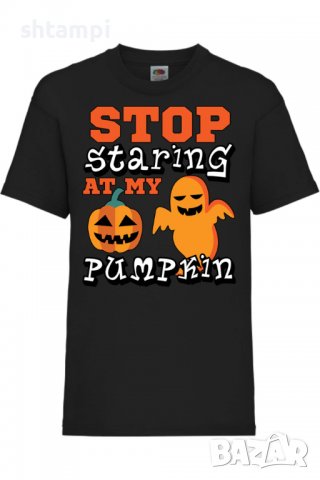 Детска тениска Stop Staring At My Pumpkin 2,Halloween,Хелоуин,Празник,Забавление,Изненада,Обичаи,, снимка 2 - Детски тениски и потници - 38155426