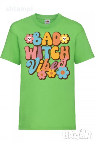 Детска тениска Bad witch vibes,Halloween,Хелоуин,Празник,Забавление,Изненада,Обичаи,, снимка 2 - Детски тениски и потници - 38155961
