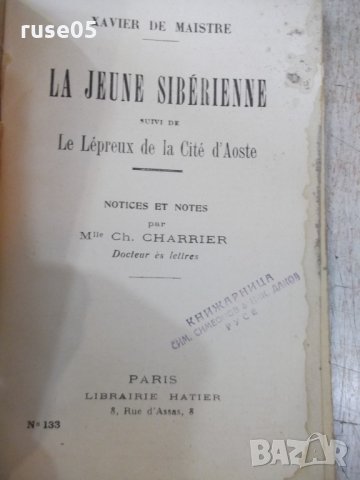 Книга "LA JEUNE SIBÉRIENNE - XAVIER DE MAISTRE" - 80 стр., снимка 2 - Художествена литература - 31917872