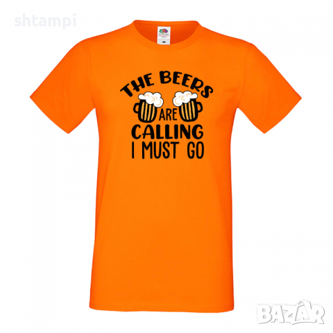 Мъжка тениска The beers are calling I must go,Бира,Бирфест,Beerfest,Подарък,Изненада,Рожден Ден, снимка 8 - Тениски - 36387576