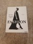 Книга Fashion 150 Years couturiers designer labels, снимка 1 - Художествена литература - 42376464