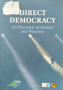 Direct Democracy: An Overview of History and Practices. Petyo Tsekov 2005 г. Английски Език , снимка 1 - Други - 36394749