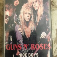 Рядка касетка! GUNS N' ROSES - Nice Boys - King's Recods, снимка 3 - Аудио касети - 38508418